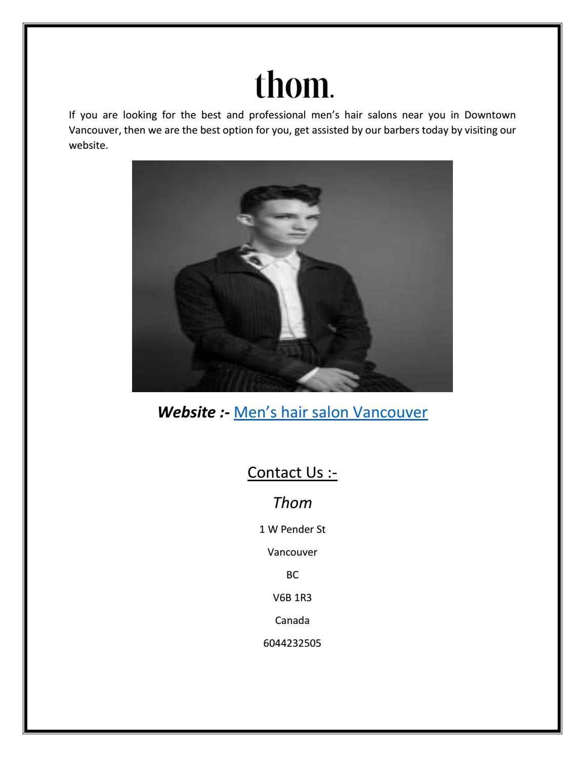 Men’s hair salon Vancouver by Thom Life Issuu