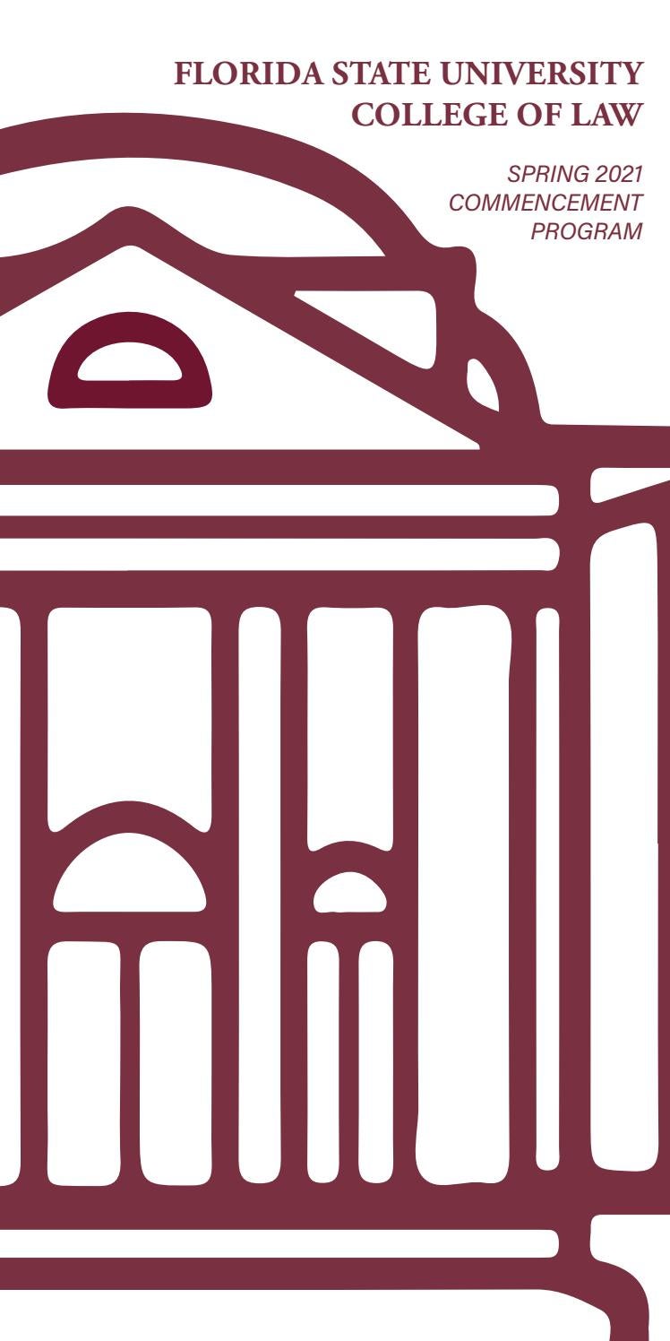 FSU College of Law Spring 2021 Commencement Program by Florida State