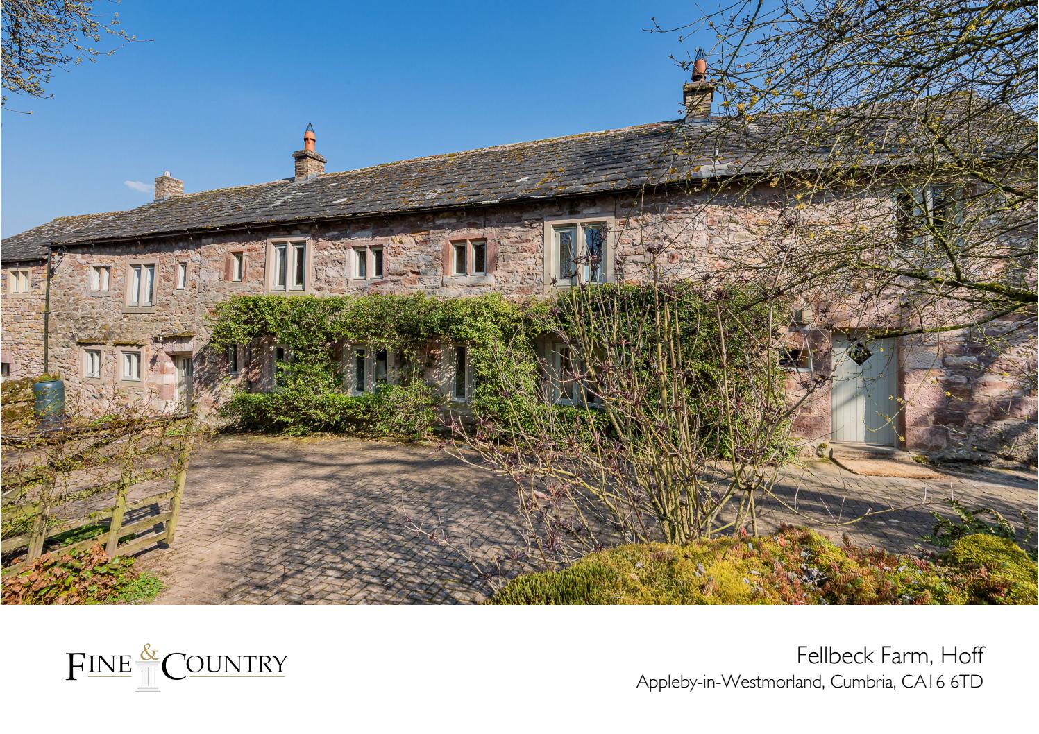 Fine & Country North Cumbria Fellbeck Farm, Hoff, Applebyin