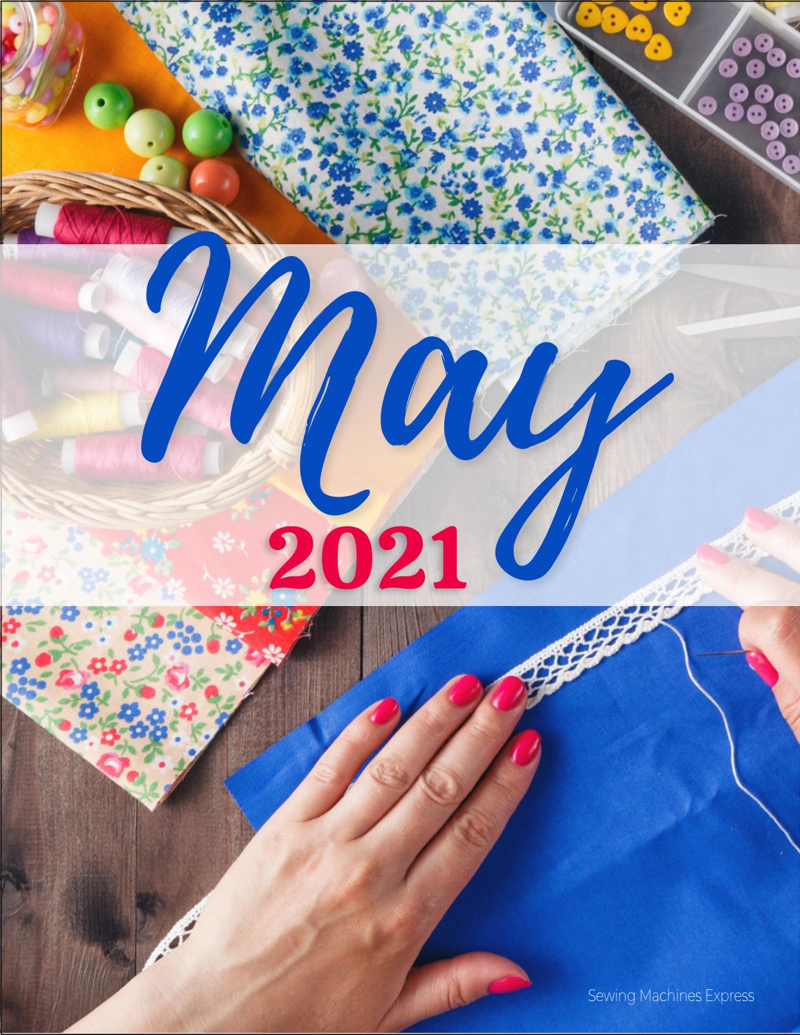 Sewing Machines Express Catalog May 2021 by SewingMachinesExpress Issuu