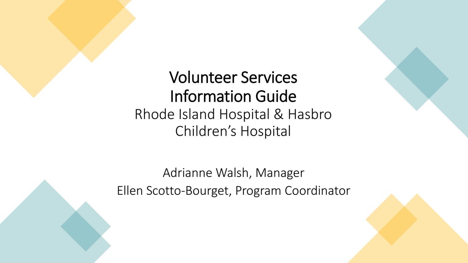 Rhode Island Hospital and Hasbro Children's Hospital Volunteer Services