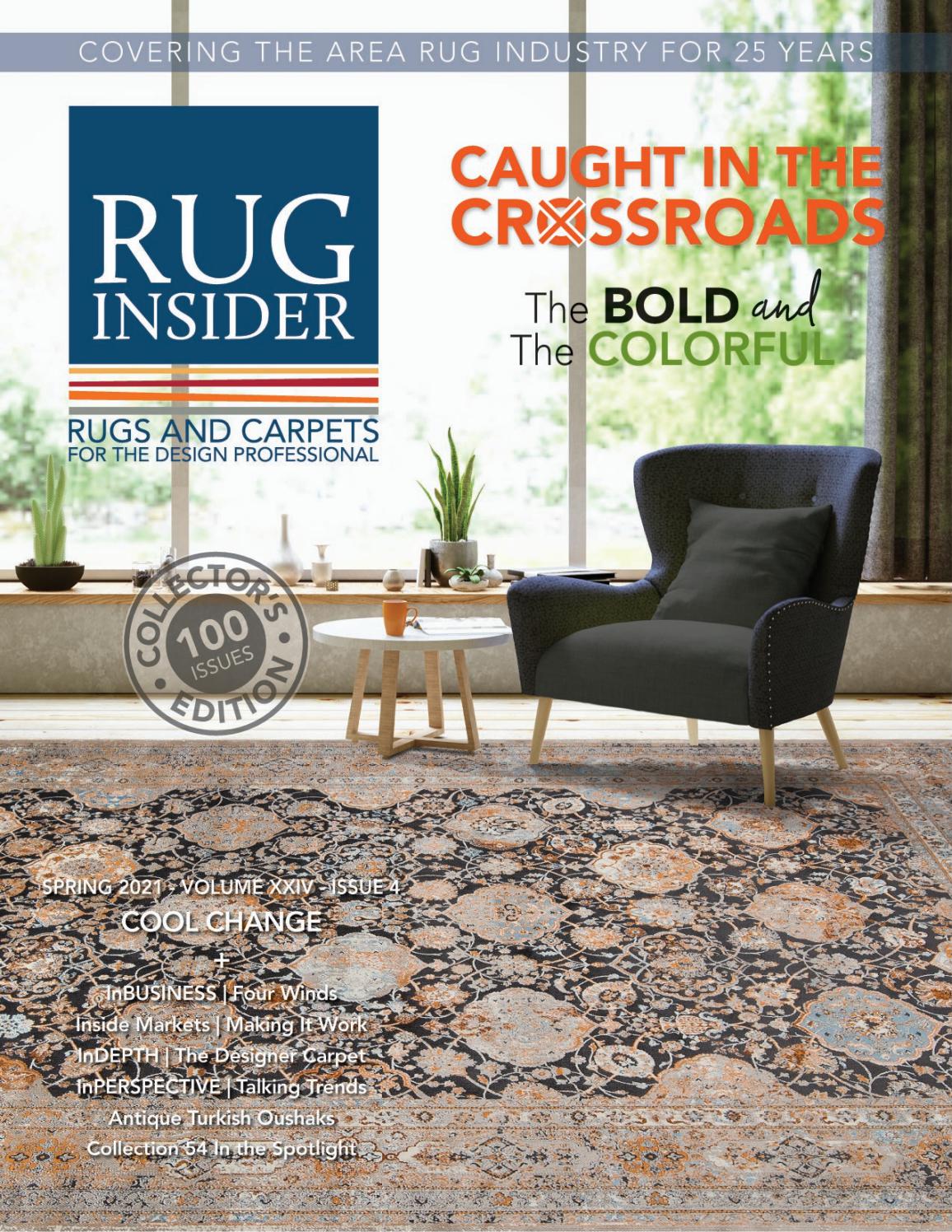 Rug Insider Magazine Spring 2021 by Rug Insider Magazine Issuu