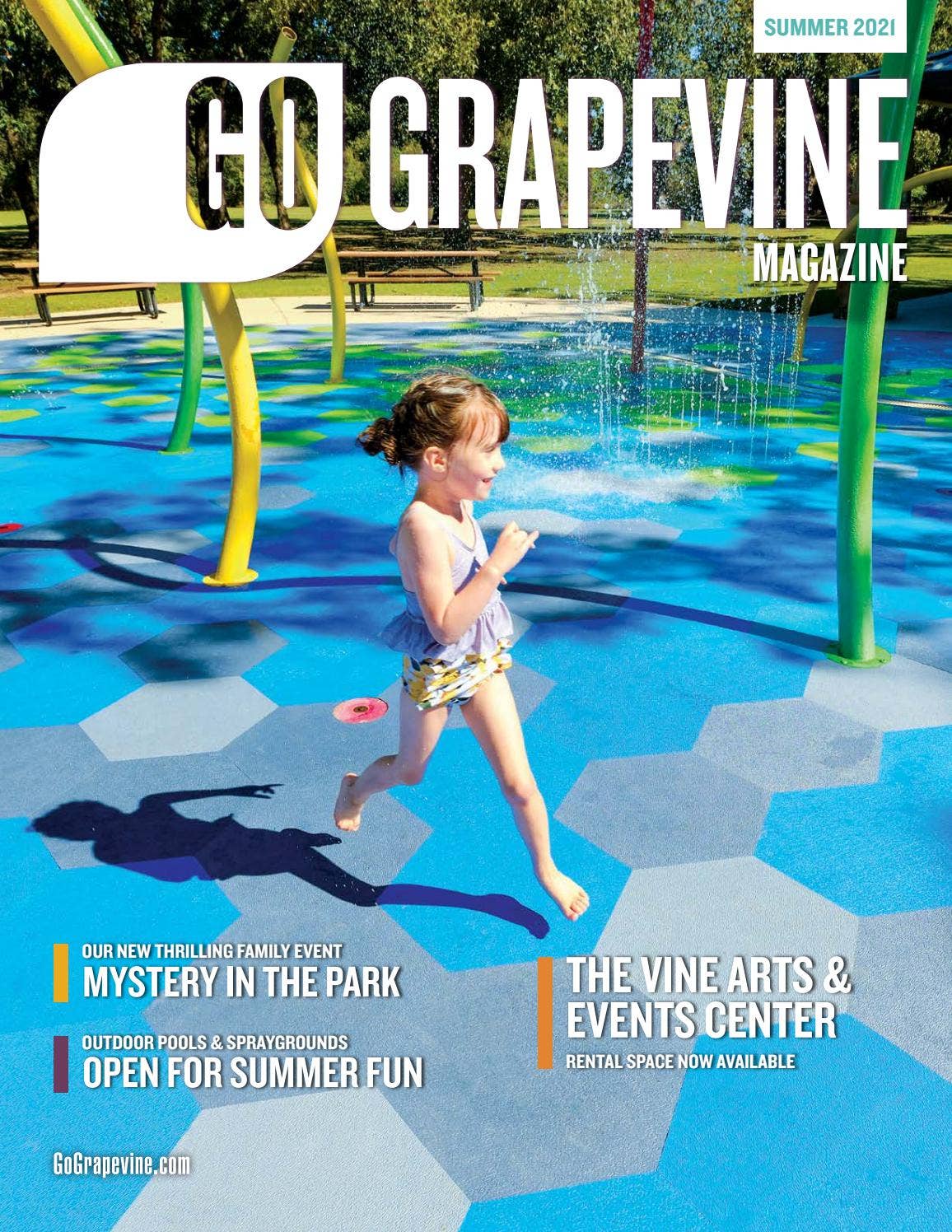 Go Grapevine Magazine | Summer 2021 by Go Grapevine - Issuu