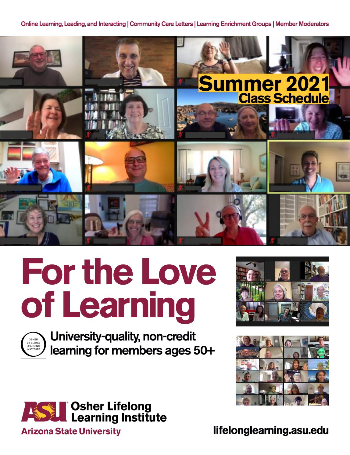 Summer 2021 Class Schedule Osher Lifelong Learning Institute At ASU 