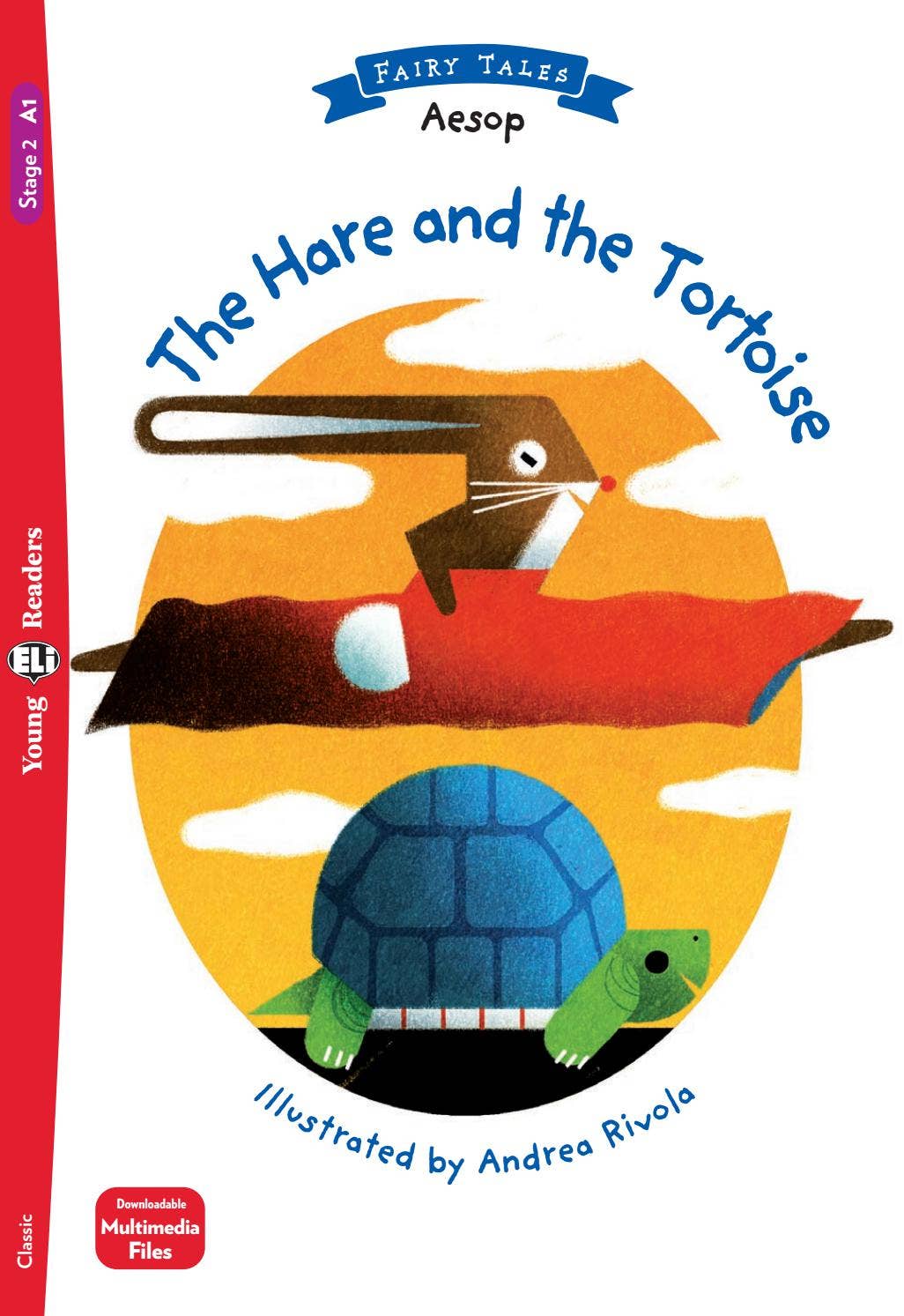 The hare and the tortoise by ELI Publishing - Issuu