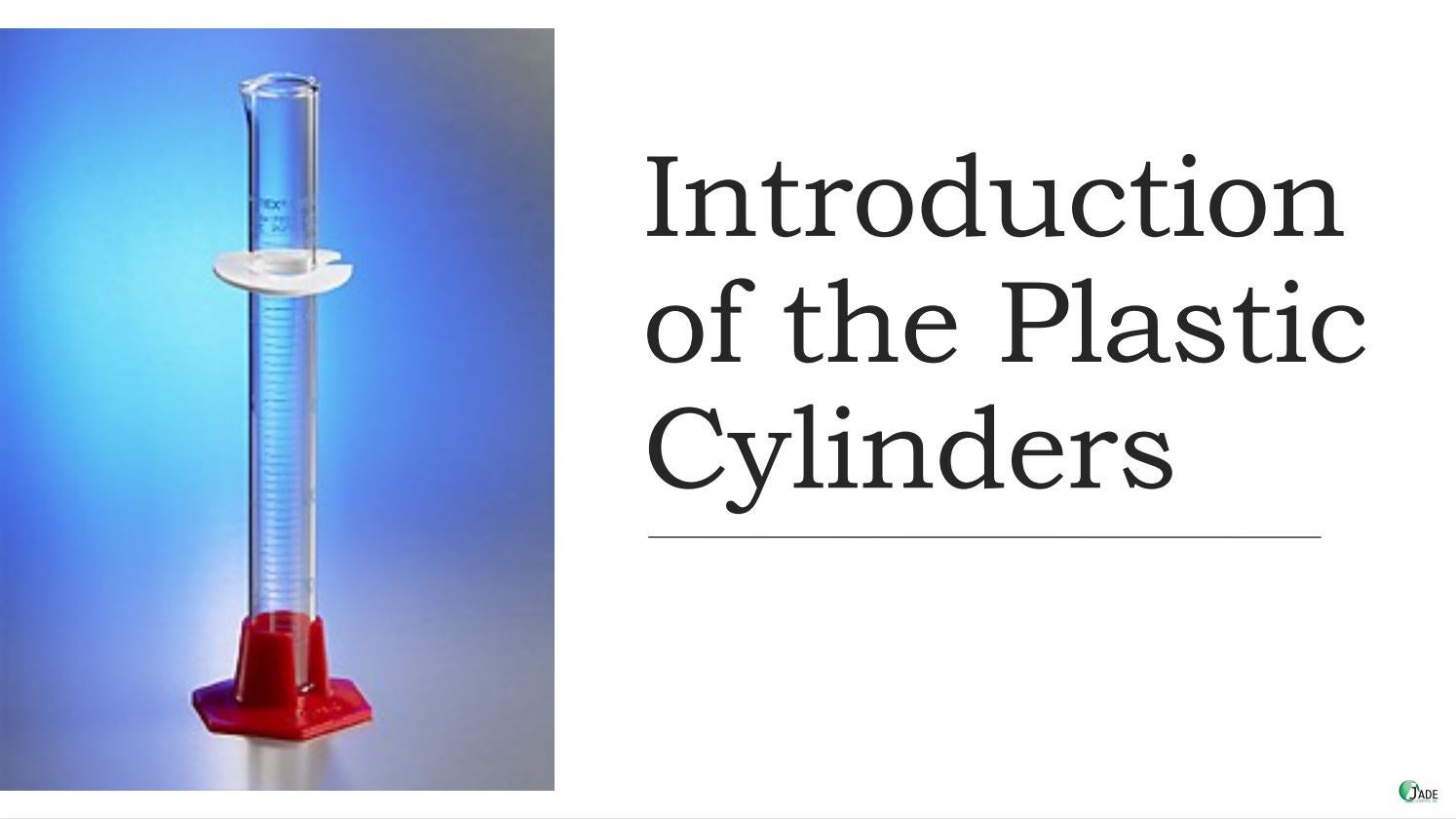 Introduction of the Plastic Cylinders by jadescientific Issuu