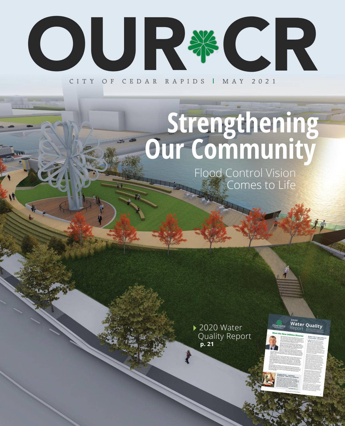 Our CR - May 2021 by City of Cedar Rapids - Issuu