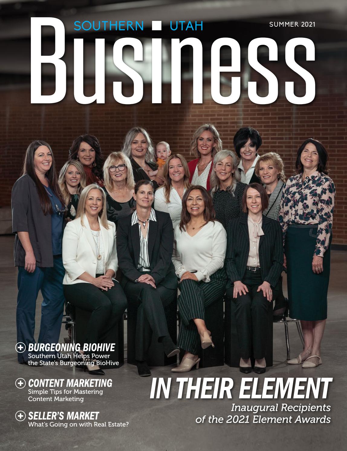 Southern Utah Business Magazine In Their Element Summer 2021 by St