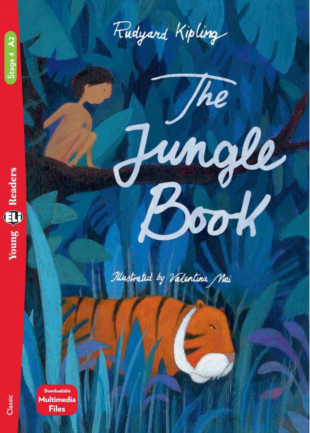 洋書 Rudyard Kipling The Jungle Book The Jungle Book - Rudyard Kipling by ELI Publishing - Issuu
