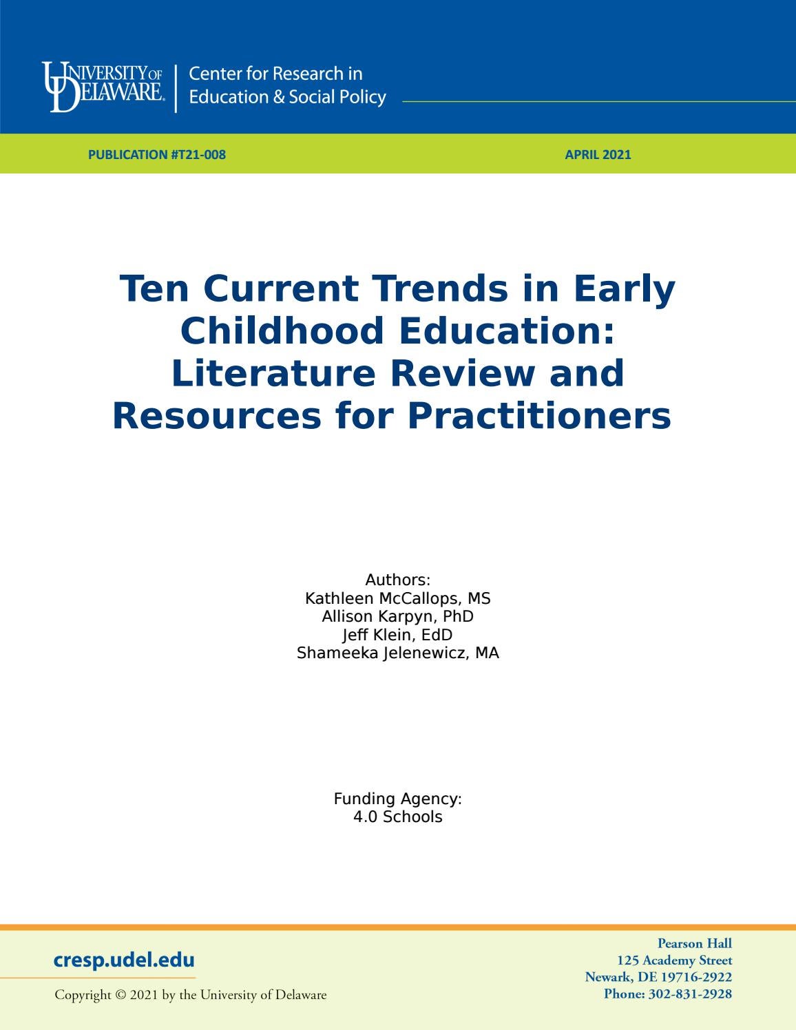Ten Current Trends in Early Childhood Education Literature Review and
