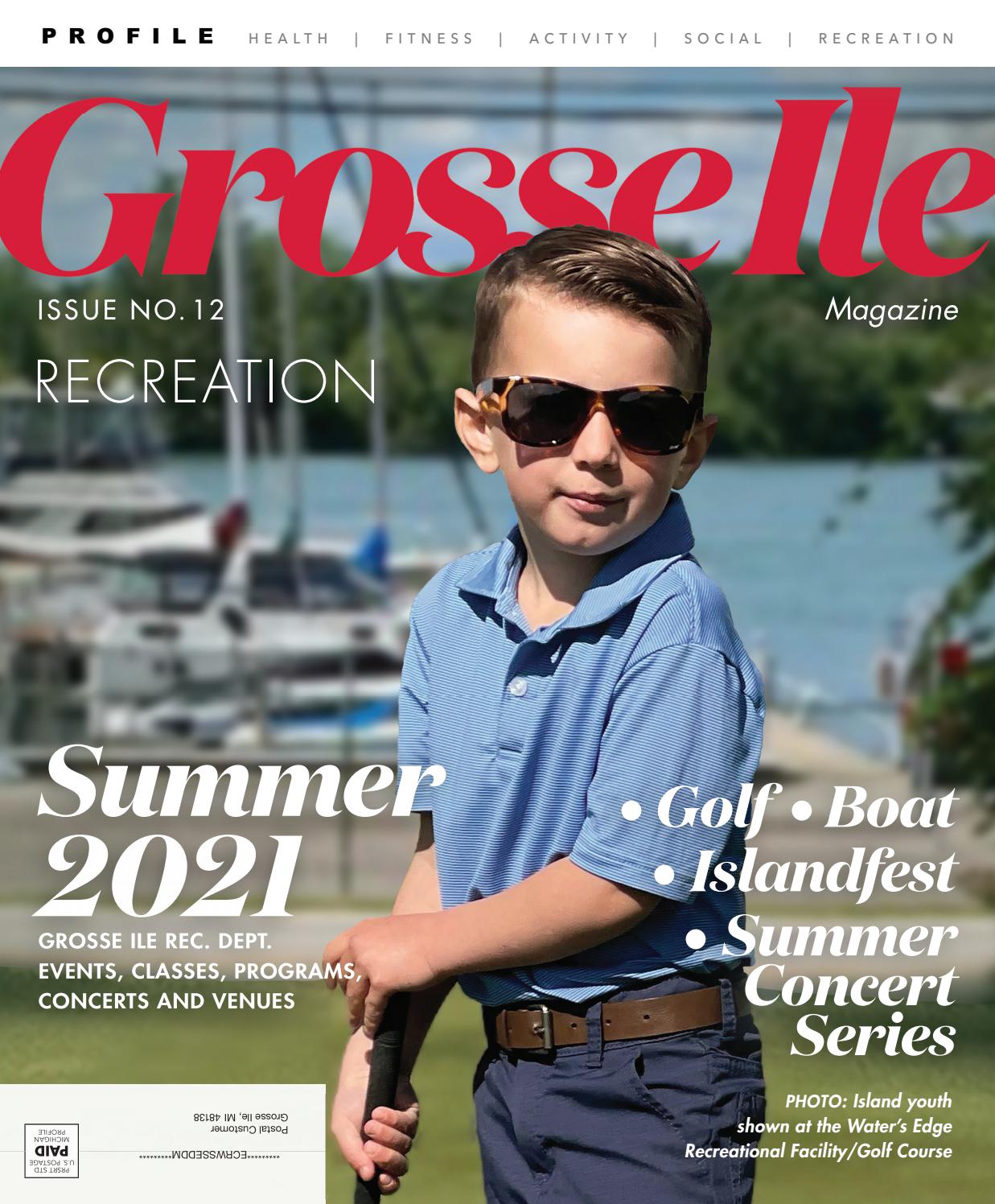 Grosse Ile Profile Issue 12 REC by PROFILE MEDIA GROUP Issuu