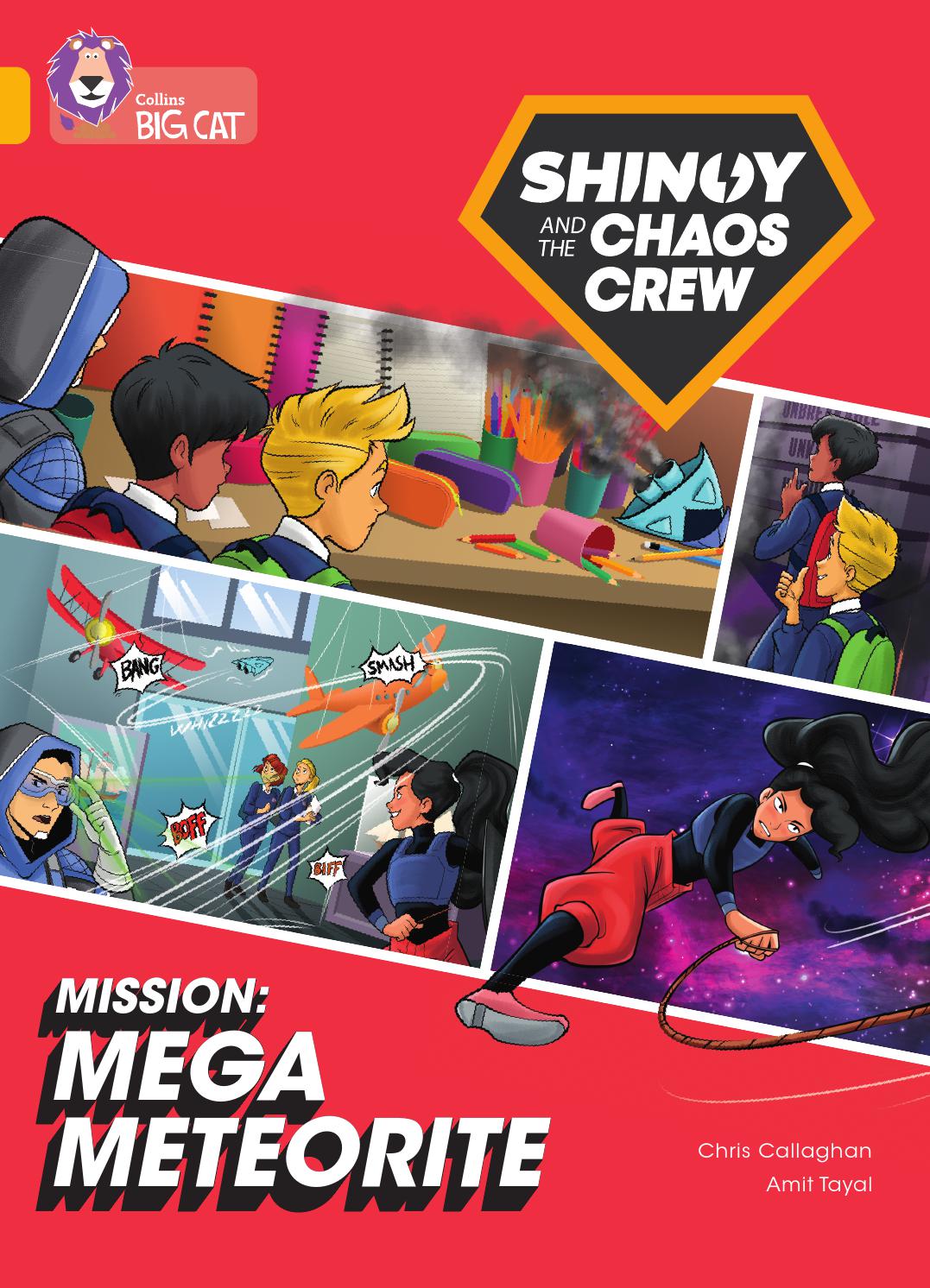 Shinoy and the Chaos Crew Mission Mega Meteorite by Collins Issuu