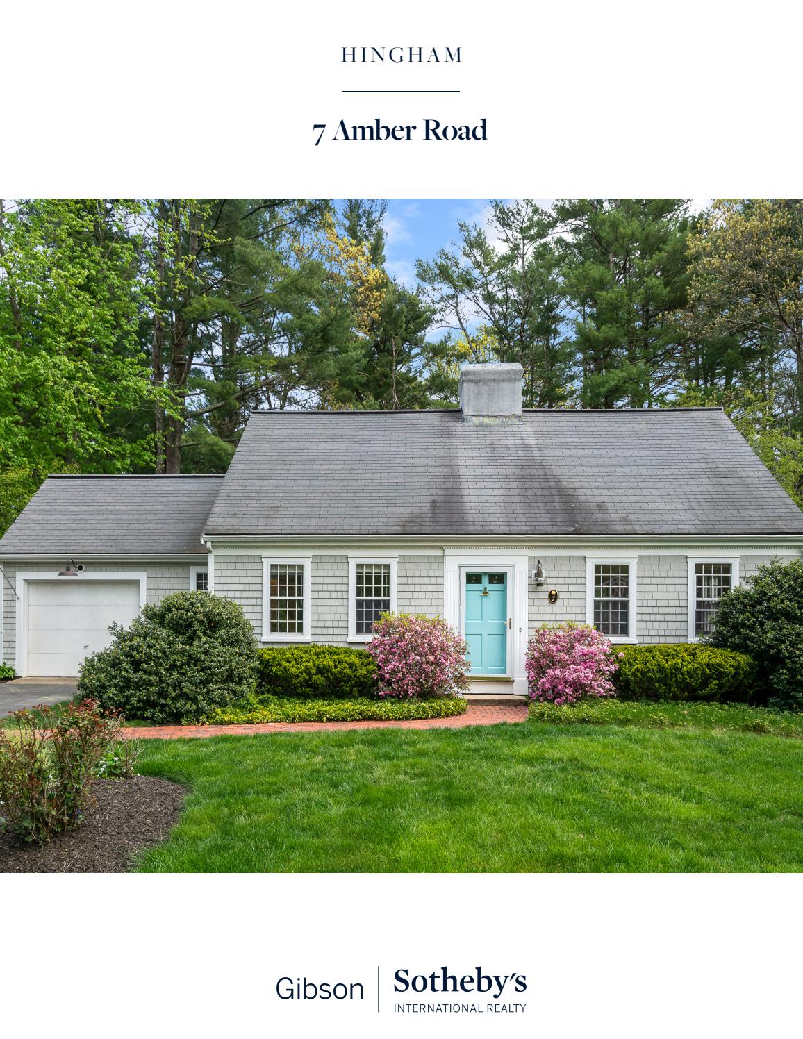 7 Amber Road, Hingham, MA by Gibson Sotheby's International Realty Issuu