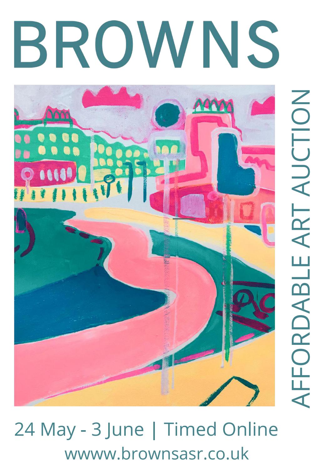 Affordable Art Auction 24 May 3 June by Browns ASR Issuu