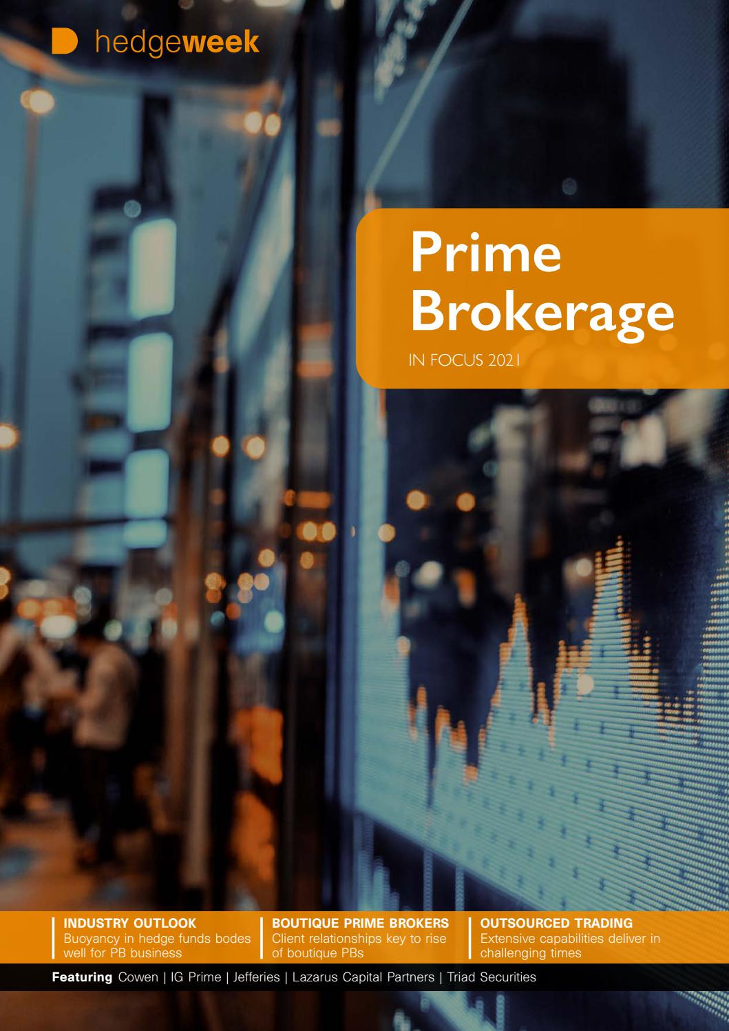 Prime Brokerage In Focus 2021 By Globalfundmedia Issuu