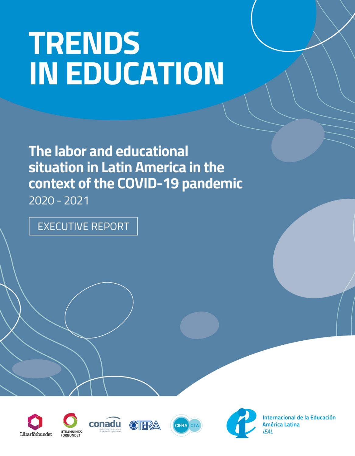 Executive Report: The labor and educational situation in Latin America ...