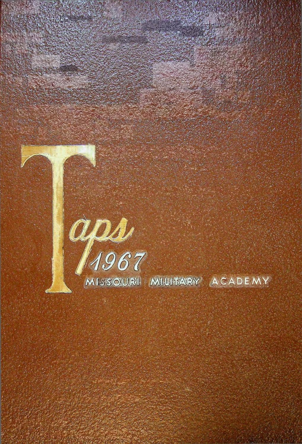 1967 Missouri Military Academy Taps Yearbook by Missouri Military