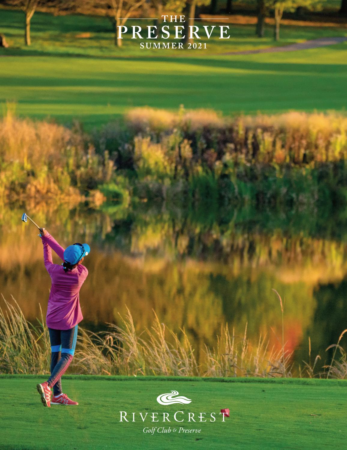 RCGC Summer 2021 Preserve by rivercrestgc Issuu