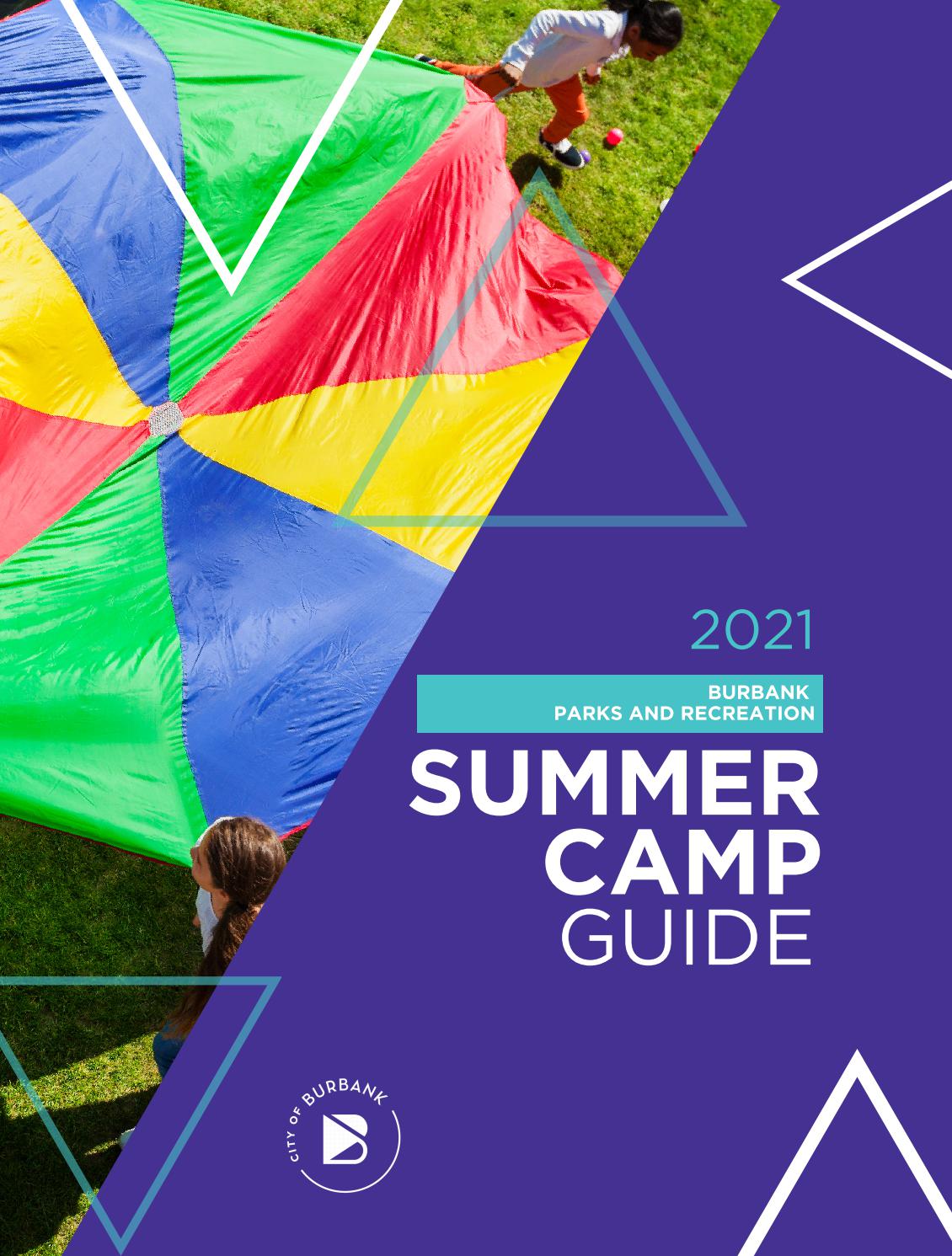 Summer Camp Brochure 2021 by Burbank Parks and Recreation Issuu