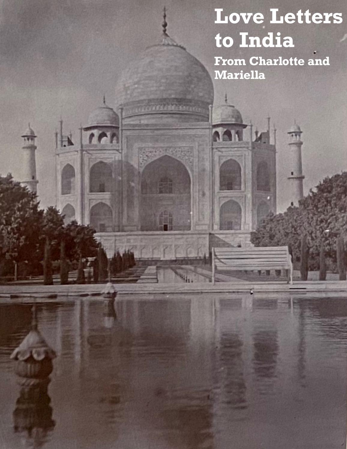 Love Letter to India by Charlotte and Mariella by Rabbiting On Issuu