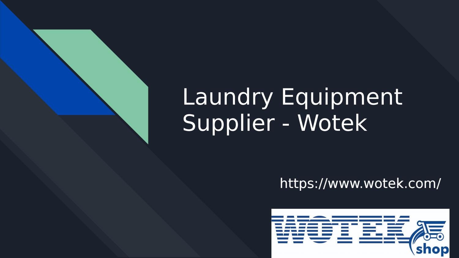 Laundry equipments in uae Laundry business equipment by wotek Issuu