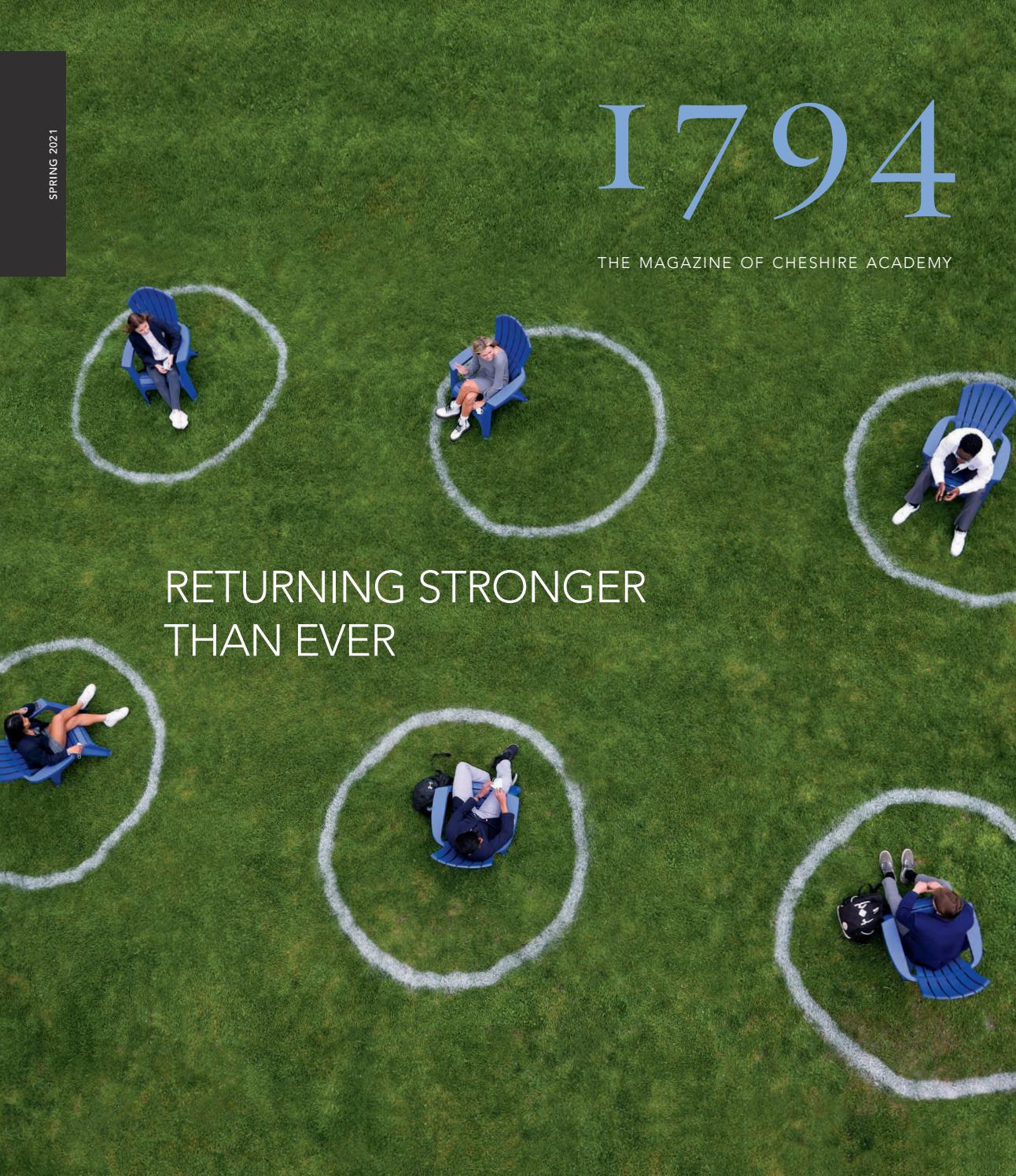 1794 Magazine Cheshire Academy Spring 2021 By Cheshire Academy Issuu