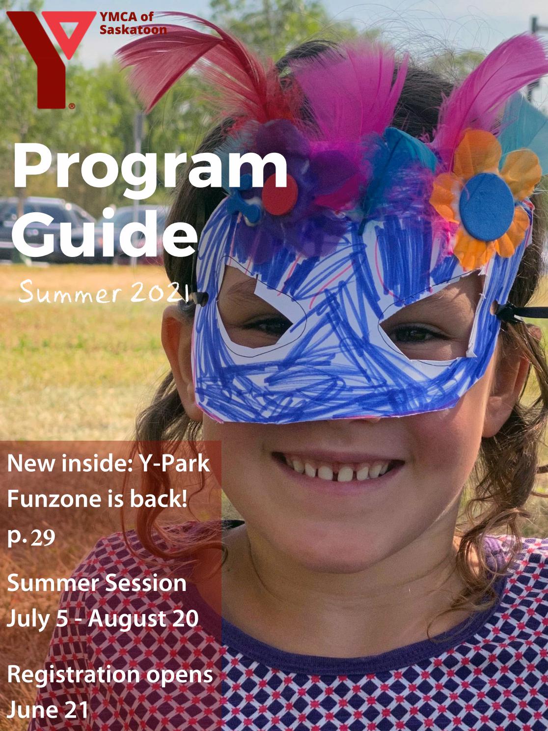 YMCA of Saskatoon Summer 2021 Program Guide by YMCAofSaskatoon Issuu