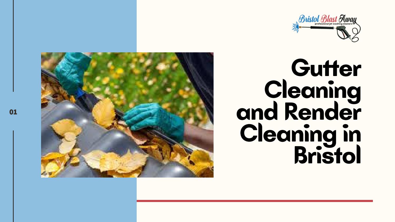 Gutter Cleaning and Render Cleaning in Bristol by Bristol Blast Away