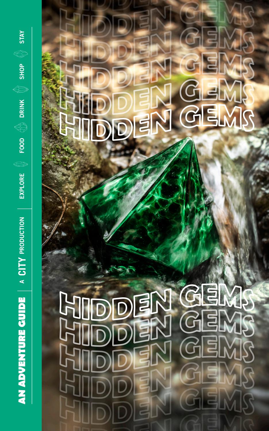 Hidden Gems An Adventure Guide By City Magazine Issuu Hidden Gems An Adventure Guide By City Magazine Issuu