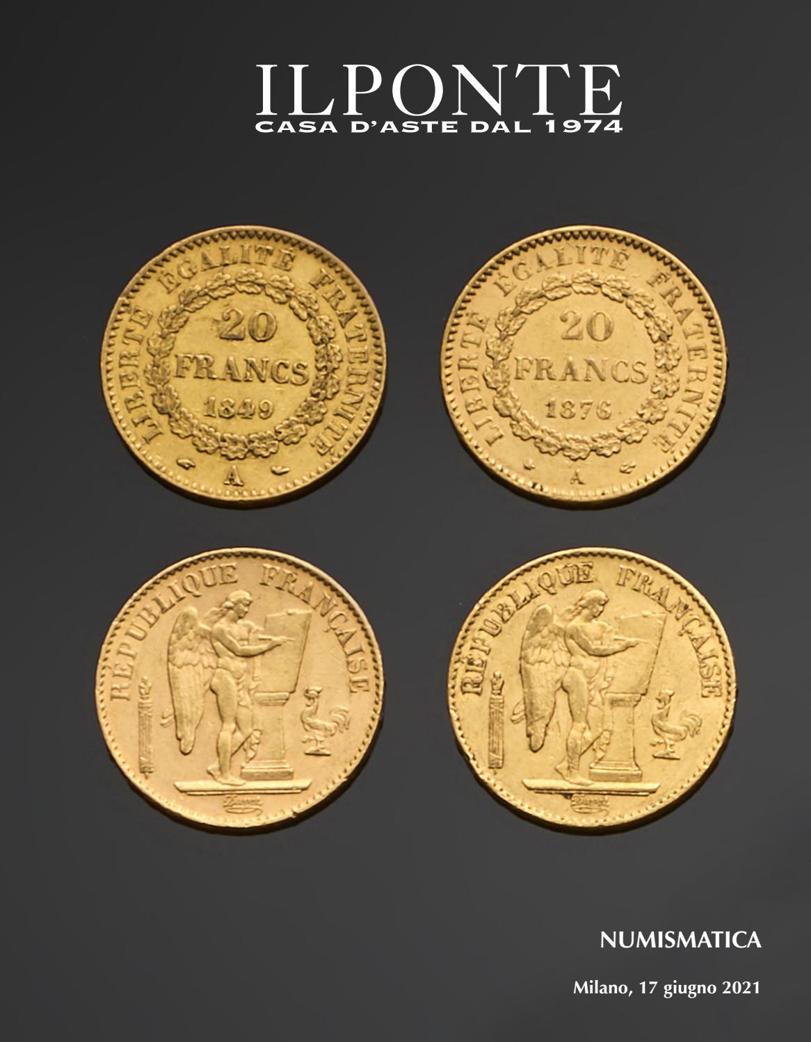 Catalogo Numismatica Asta 17 giugno 2021 by ilpontecasadaste12 Issuu