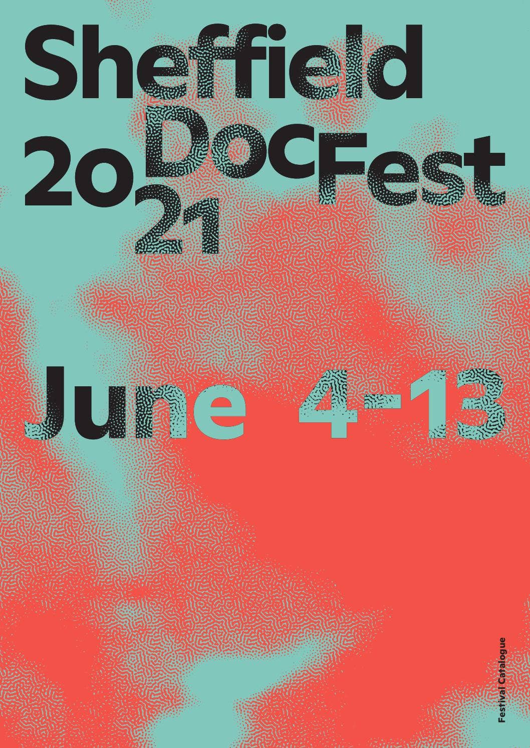 Sheffield DocFest 2021 Festival Catalogue by International Documentary ...