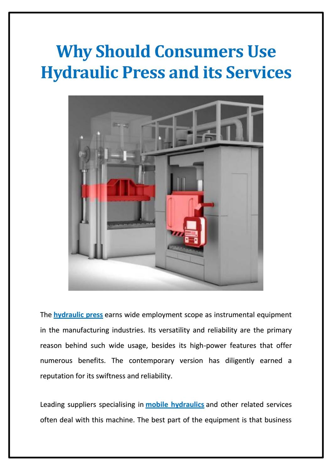 Why Should Consumers Use Hydraulic Press and its Services by