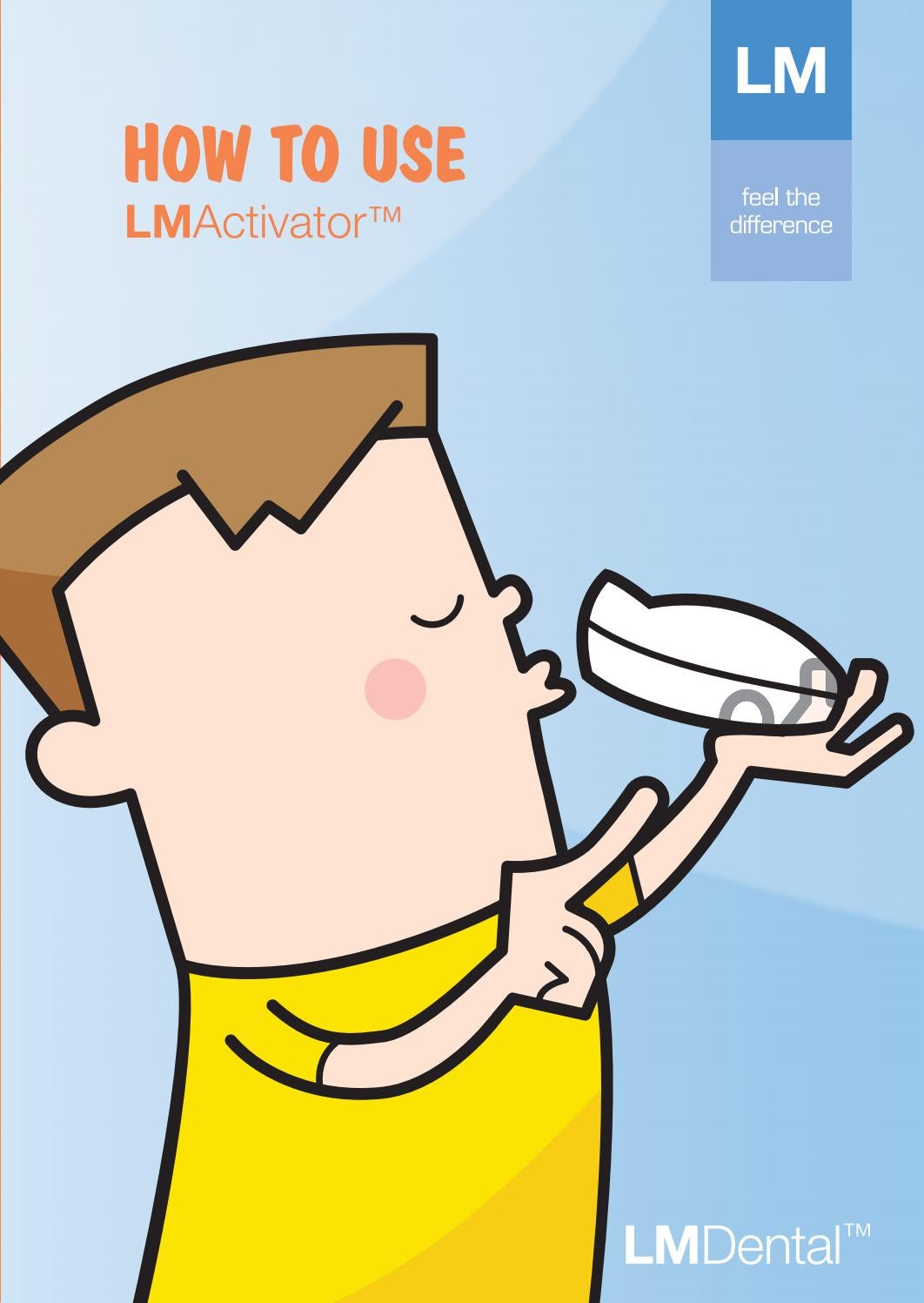 How to use LMActivator™ orthodontic appliance guiding brochure for