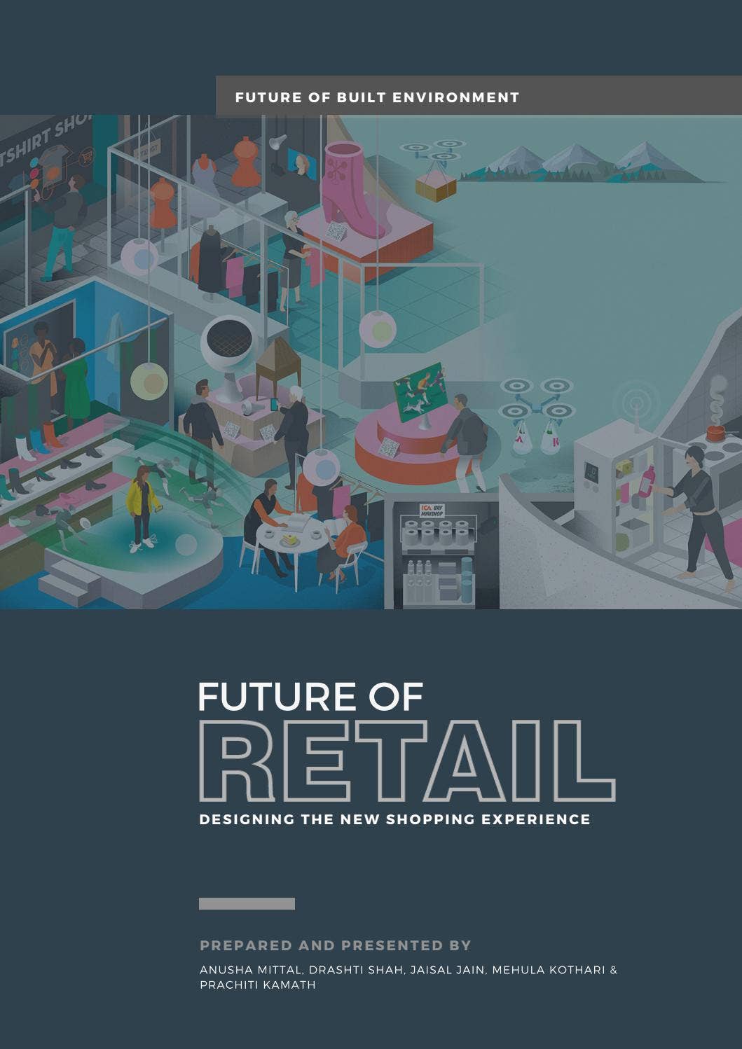 Future of Retail: Designing the new shopping experience by ...