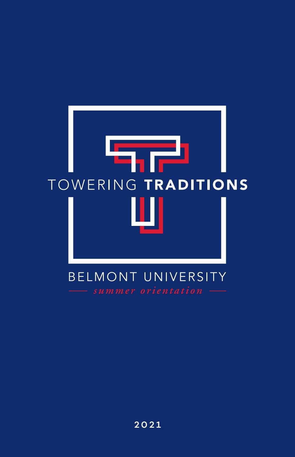 2021 Belmont University Summer Orientation Booklet by Belmont