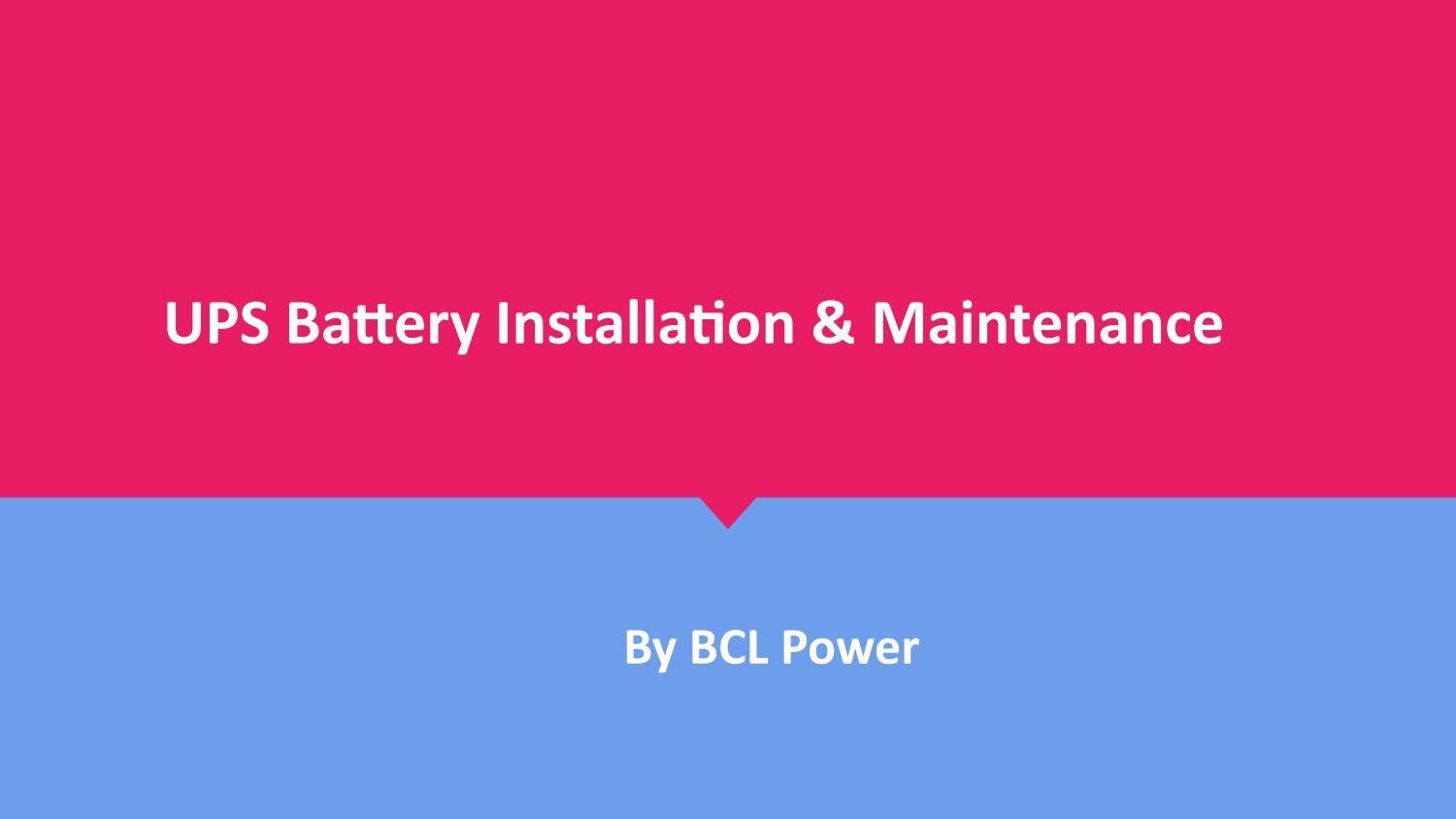 UPS Battery Maintenance & Installation By BCL Power by BCL Power Issuu