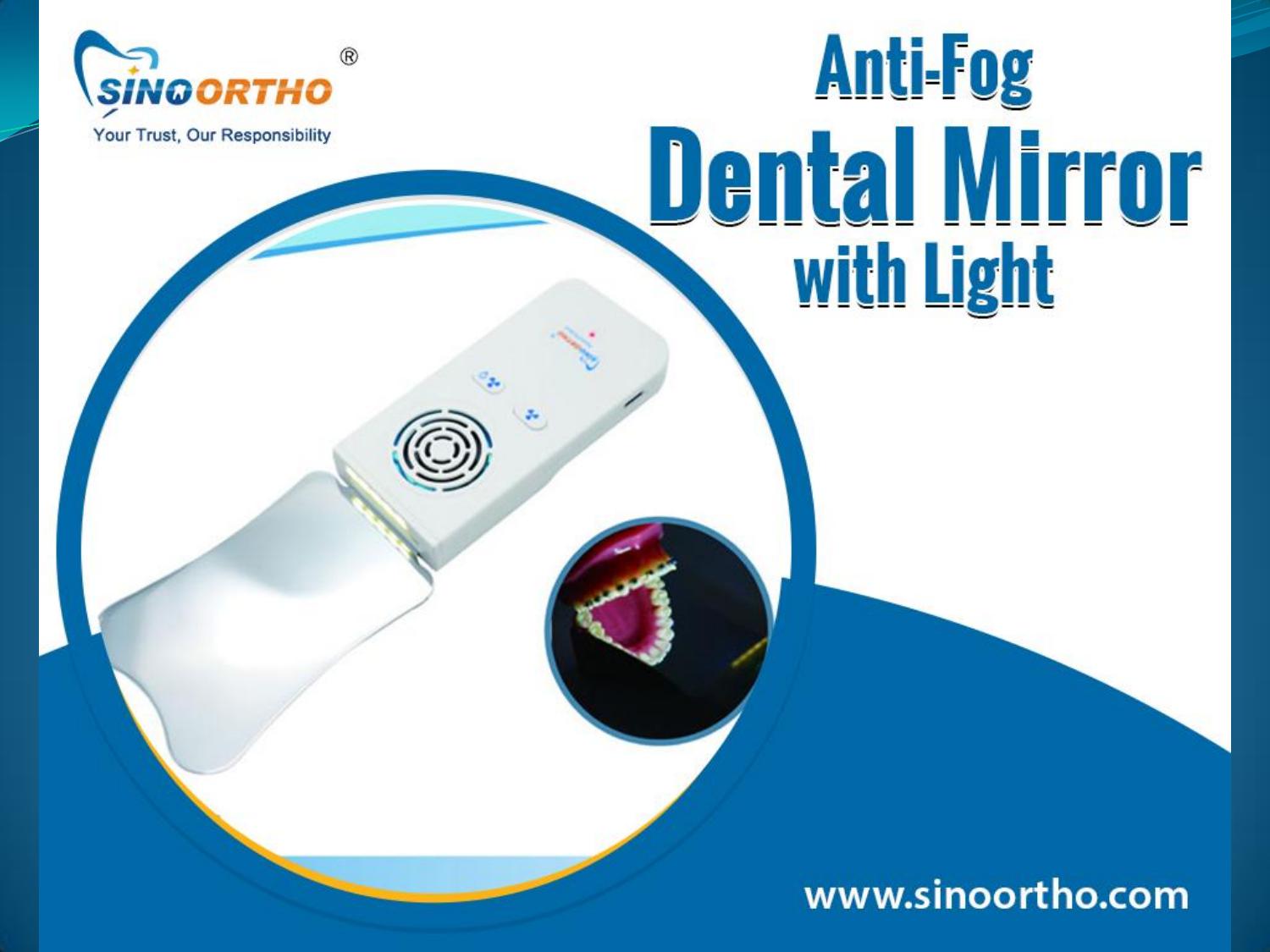 AntiFog Dental Mirror with Light by Sino Ortho Issuu