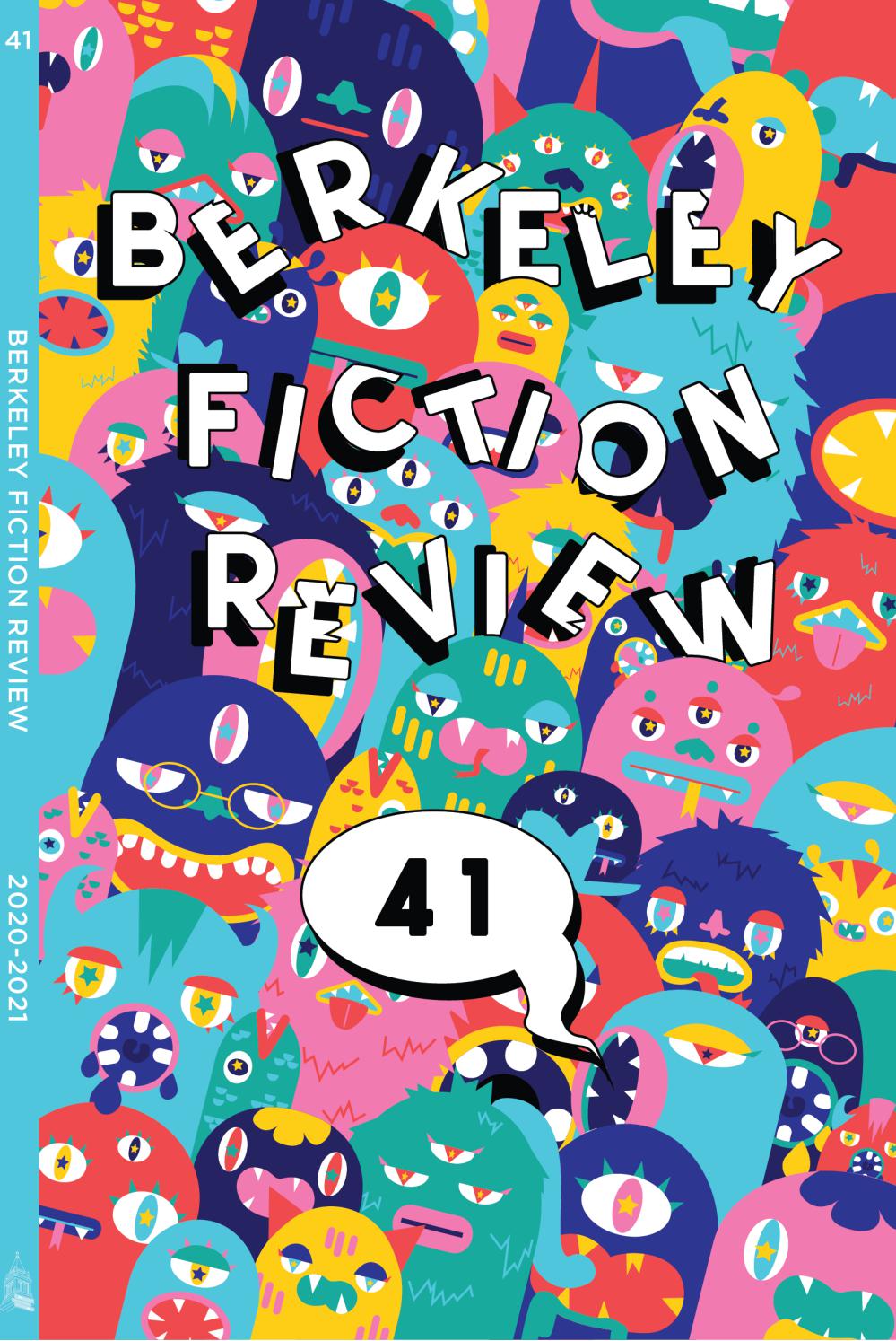 Berkeley Fiction Review Issue 41 By Berkeley Fiction Review Issuu