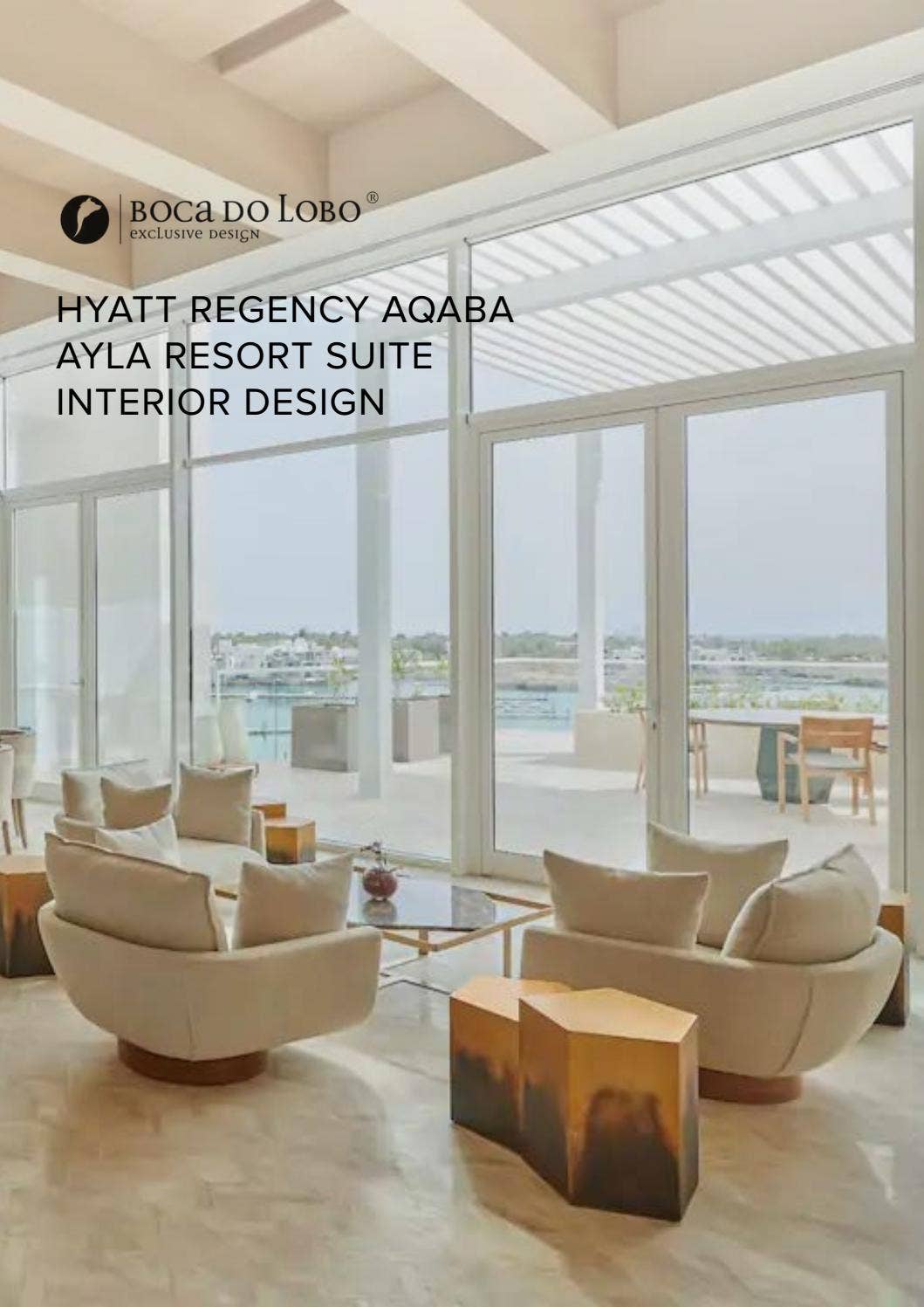 Hyatt Regency Aqaba Ayla Resort Suite Interior Design by Boca do Lobo ...