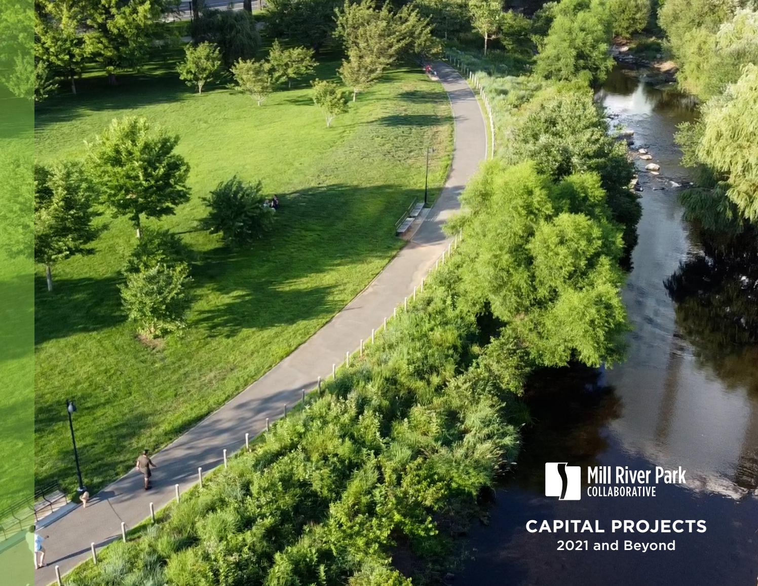Mill River Park Collaborative — Capital Projects 2021 and Beyond by