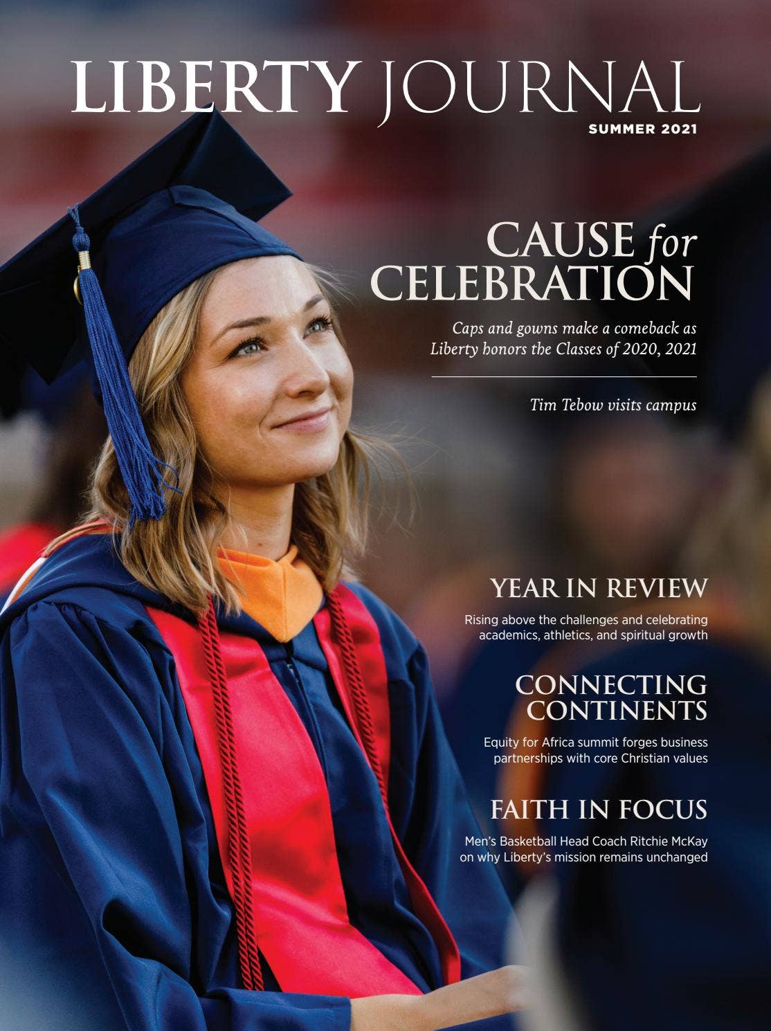Liberty Journal Summer 2021 by Liberty University - Issuu