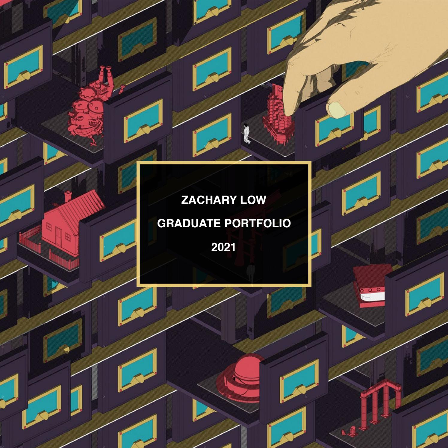 Zachary Low Graduate Portfolio by Zac Low - Issuu