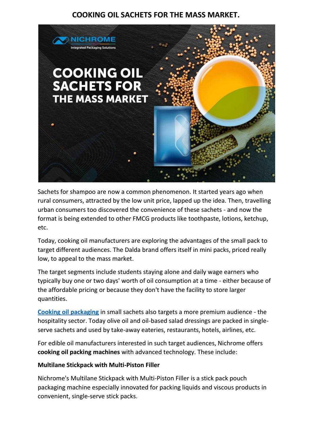 COOKING OIL SACHETS FOR THE MASS MARKET. by Nichrome India - Issuu