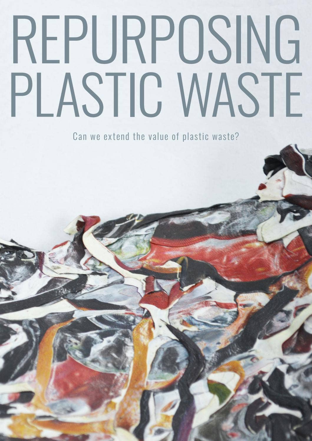 Repurposing Plastic Waste by Art and Design at The University of ...