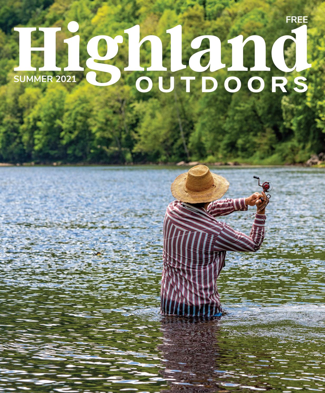 Highland Outdoors Summer 2021 by highlandoutdoors Issuu
