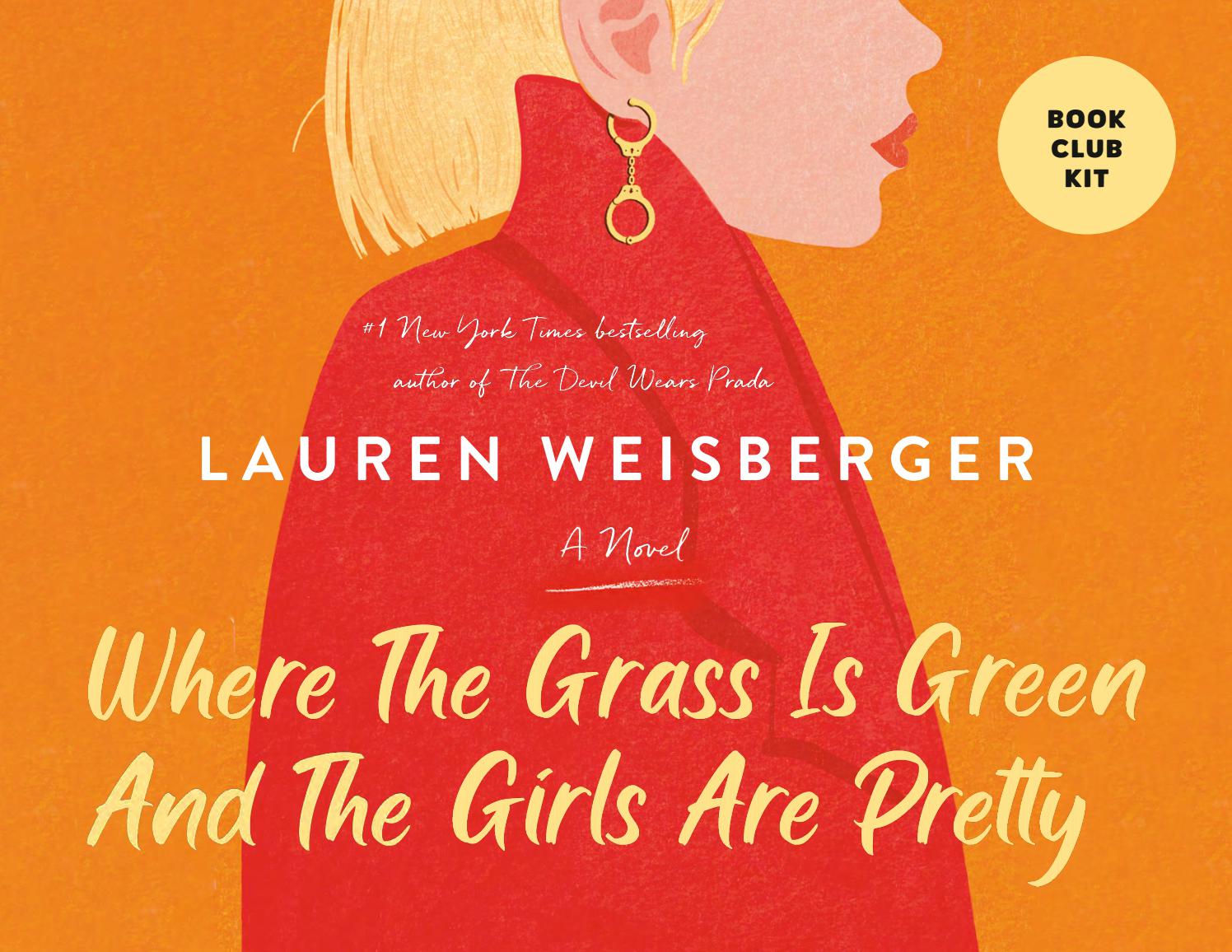 WHERE THE GRASS IS GREEN AND THE GIRLS ARE PRETTY Book Club Kit by PRH