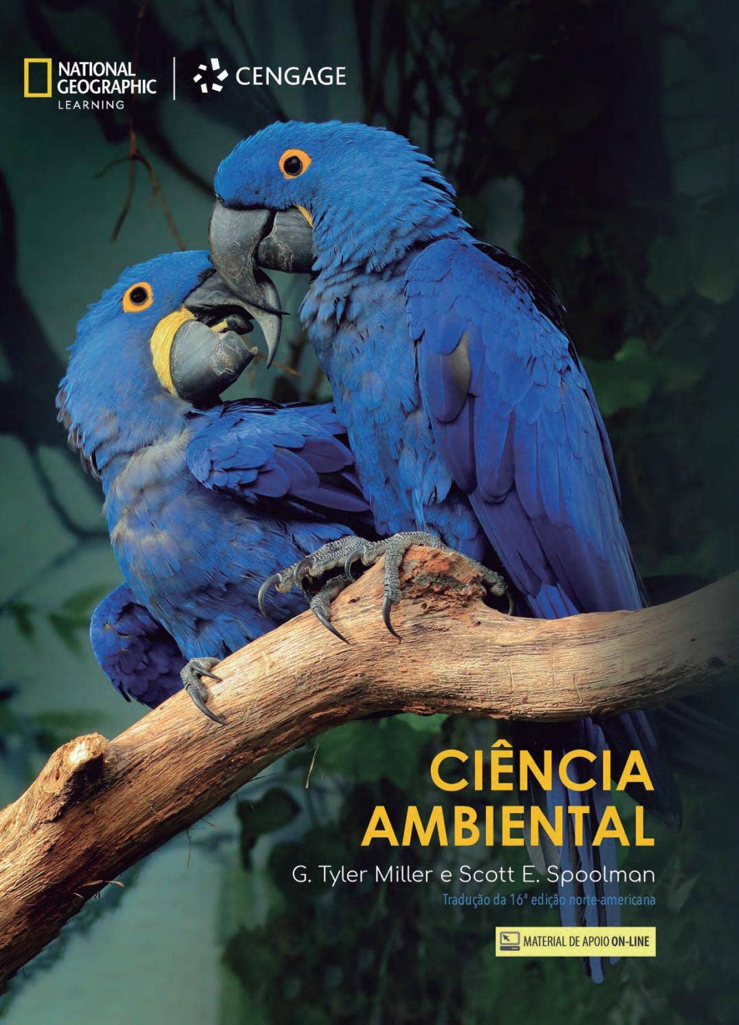 Ciência ambiental - Tradução da 16ª edição norte-americana by