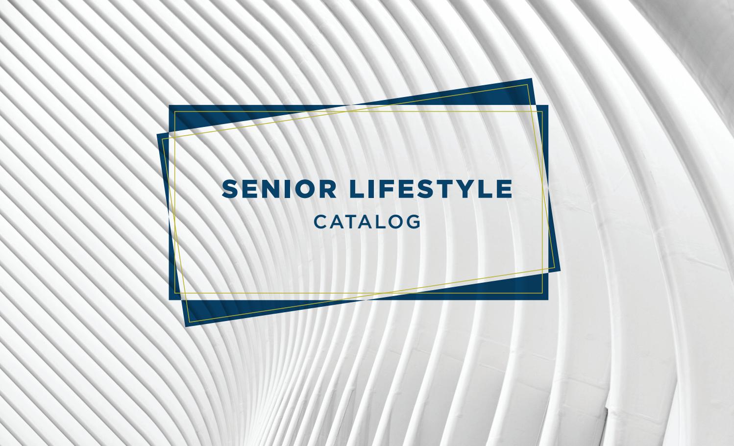Senior Lifestyle Catalog by slproductions Issuu