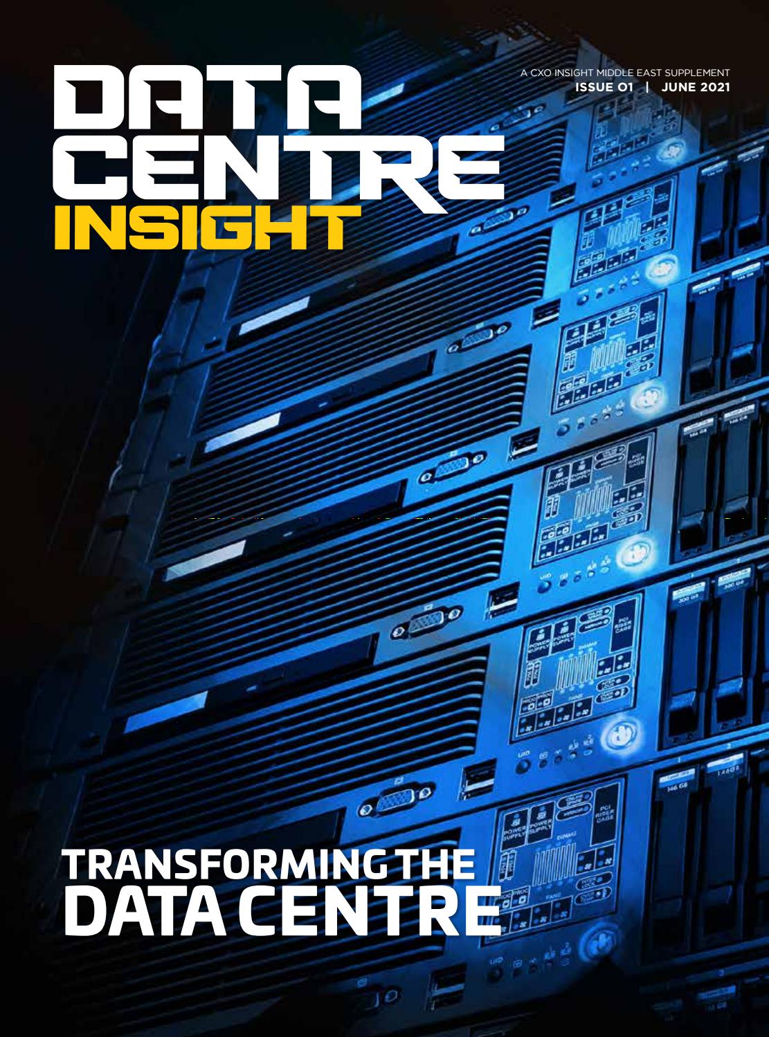 Data Centre Insight by cxoinsightme - Issuu