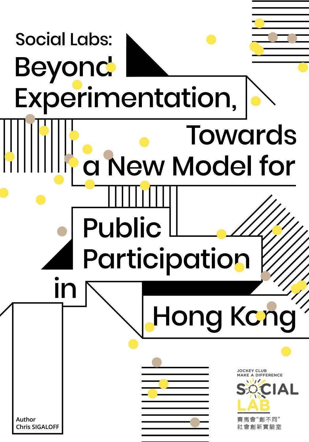 Social Labs: Beyond Experimentation, Towards A New Model For Public ...